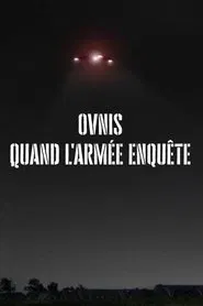Ovnis, Quand l'armée enquête movie poster