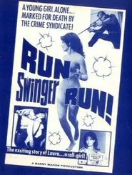 Run Swinger Run! movie poster