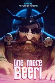 One More Beer! movie poster