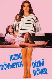 Poster do filme Kızını Dövmeyen Dizini Döver