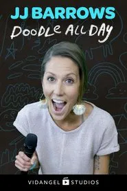 JJ Barrows: Doodle All Day movie poster