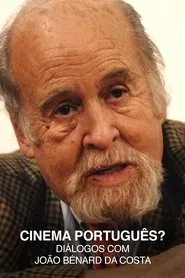 Cinema Português? - Diálogos com João Bénard da Costa movie poster