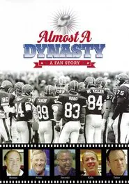 Poster do filme Almost a Dynasty: A Fan Story