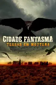 Poster da série Cidade Fantasma: Terror em Montana