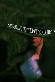 Never Bet the Devil Your Head movie poster
