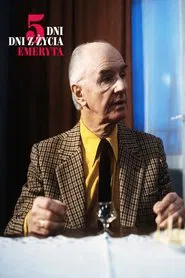 Poster da série 5 dni z życia emeryta