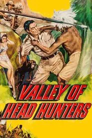 Valley of Head Hunters movie poster