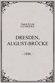 Dresden, August-Brücke movie poster