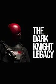 The Dark Knight Legacy movie poster