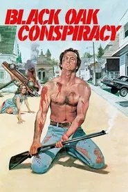 Black Oak Conspiracy movie poster