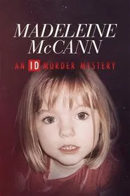 Madeleine McCann: An ID Murder Mystery movie poster
