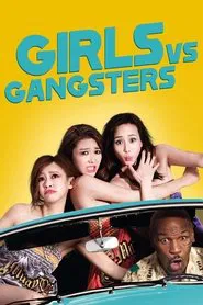 Girls vs Gangsters movie poster