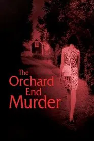 The Orchard End Murder movie poster