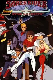 Saber Rider and the Star Sheriffs tv show poster