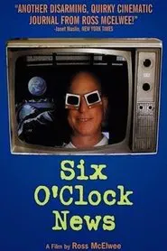 Six O'Clock News movie poster