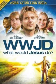 WWJD: What Would Jesus Do? movie poster