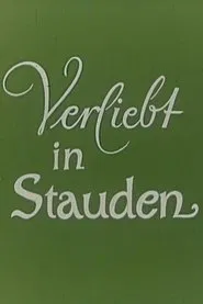 Verliebt in Stauden movie poster