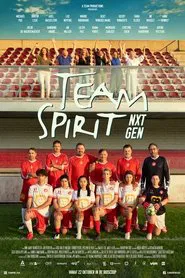 Team Spirit NXT GEN movie poster
