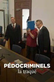 Pédocriminels, la traque movie poster