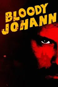 Bloody Johann movie poster