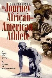 The Journey of the African-American Athlete movie poster