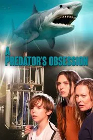 A Predator's Obsession movie poster