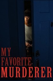 My Favorite Murderer movie poster