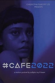 #Cafe2022 movie poster