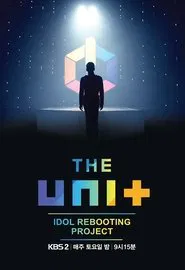 Poster da série The Unit: Idol Rebooting Project