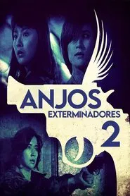Poster do filme Anjos Exterminadores 2