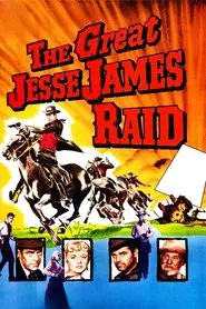 The Great Jesse James Raid movie poster