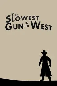 Poster do filme The Slowest Gun in the West