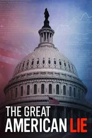 The Great American Lie movie poster