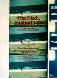 Max Frisch, Journal I-III movie poster