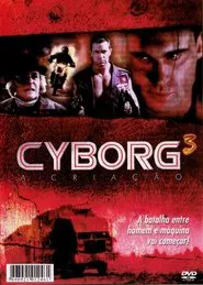 Poster do filme Cyborg 3: A Criação