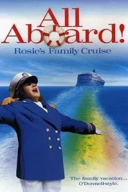 All Aboard! Rosie's Family Cruise movie poster