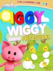 Iggy Wiggy Learns Prepositions movie poster