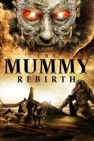 Poster do filme The Mummy: Rebirth