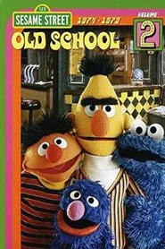 Sesame Street: Old School Vol. 2 (1974-1979) movie poster
