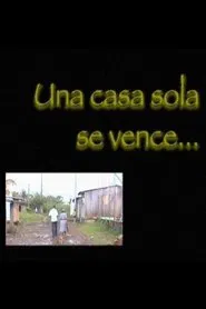 Una casa sola se vence movie poster