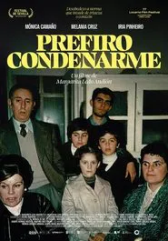 Prefiro condenarme movie poster