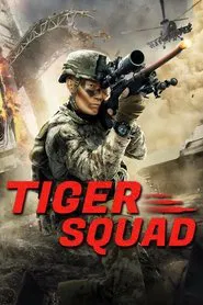 Poster do filme Tiger Squad