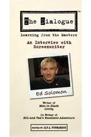 The Dialogue: An Interview with Screenwriter Ed Solomon movie poster