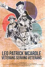 Leo Patrick McArdle: Veterans Helping Veterans movie poster