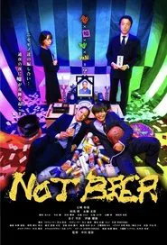 NOT BEER movie poster