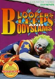 Poster do filme WWE Bloopers Bleeps and Bodyslams