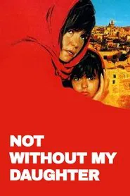 Not Without My Daughter movie poster