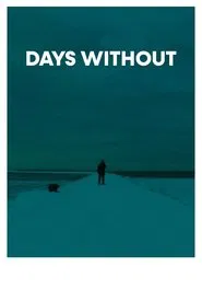 Days Without movie poster