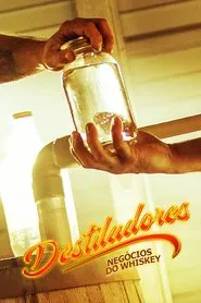 Poster da série Destiladores: Negócios do Whiskey