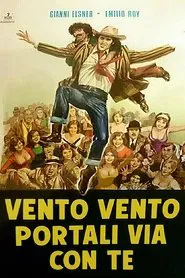 Vento, vento, portali via con te movie poster